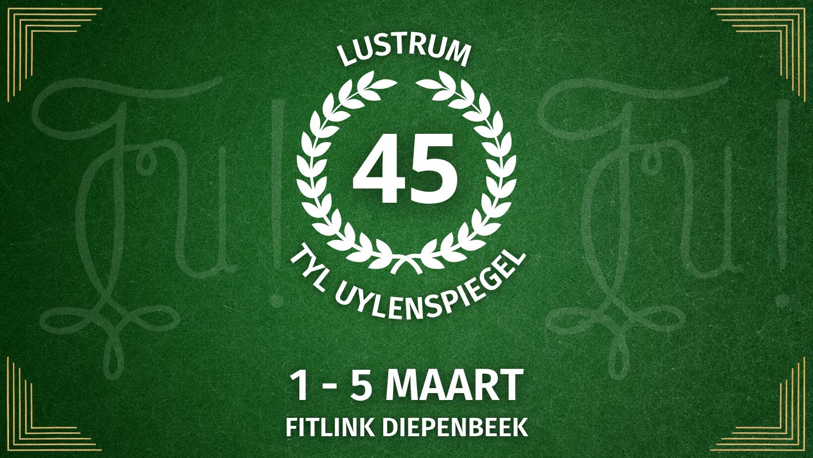 Affiche Lustrum 45 Tyl Uylenspiegel, 1 tot 5 maart, Fitlink Diepenbeek